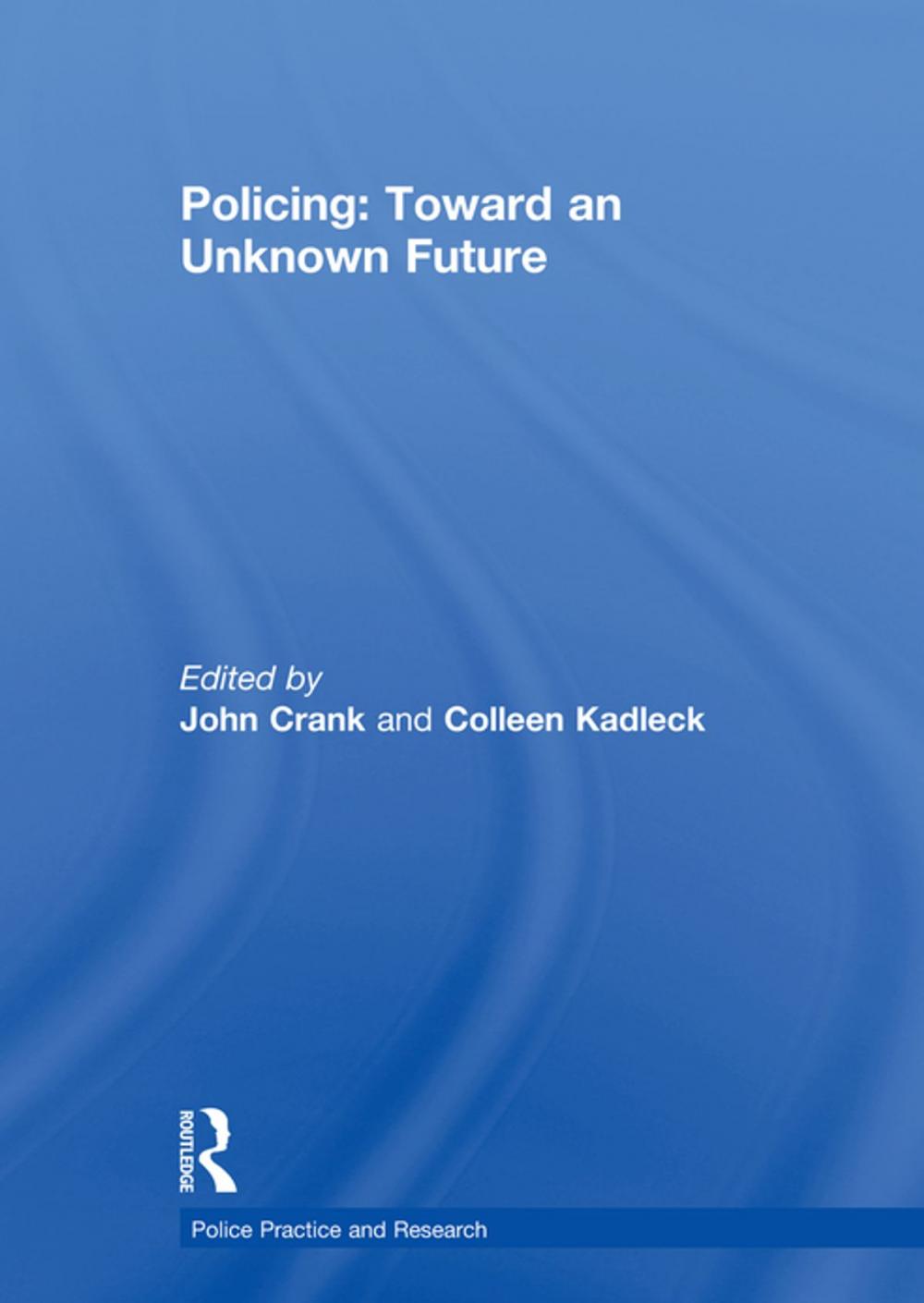 Big bigCover of Policing: Toward an Unknown Future