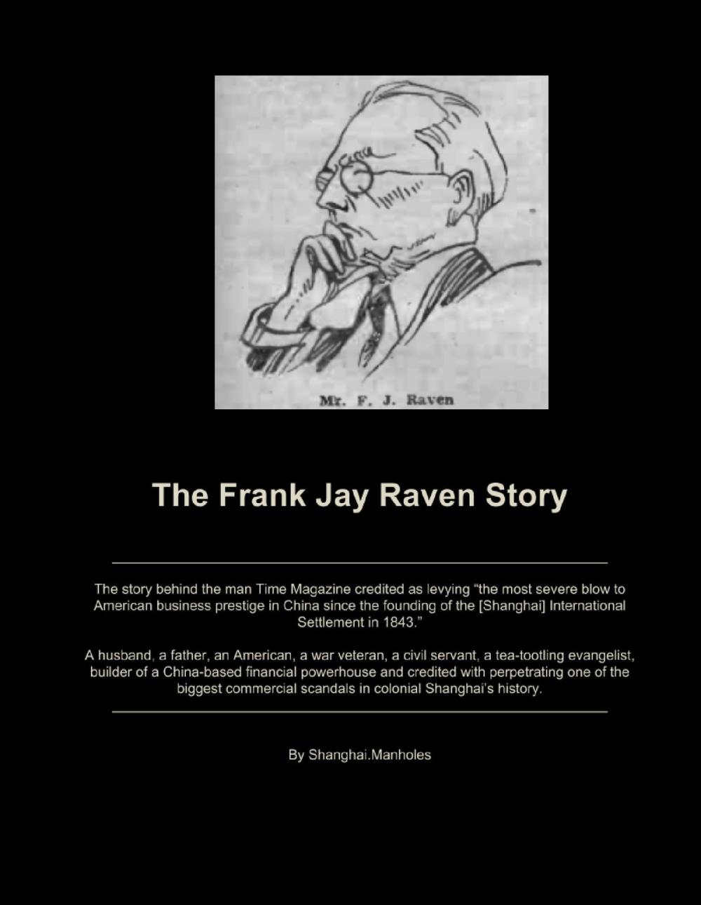 Big bigCover of The Frank Jay Raven Story