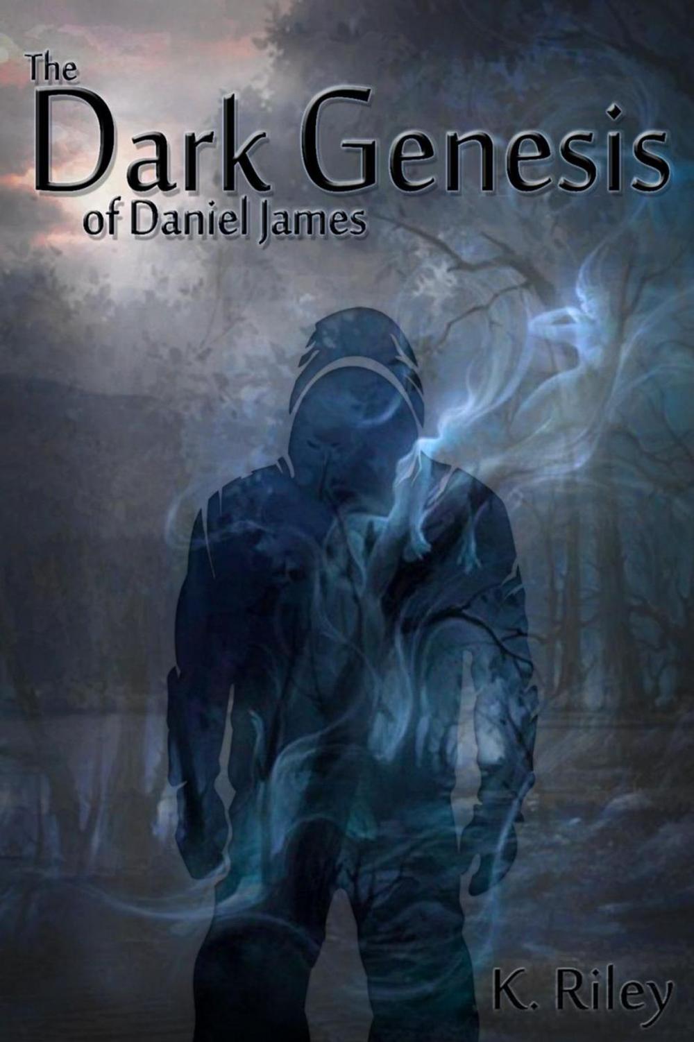 Big bigCover of The Dark Genesis of Daniel James