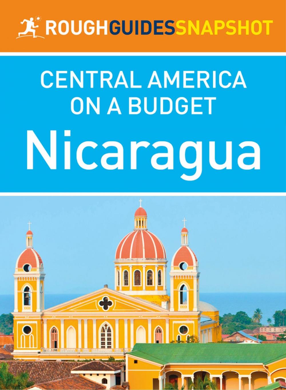 Big bigCover of Nicaragua (Rough Guides Snapshot Central America)