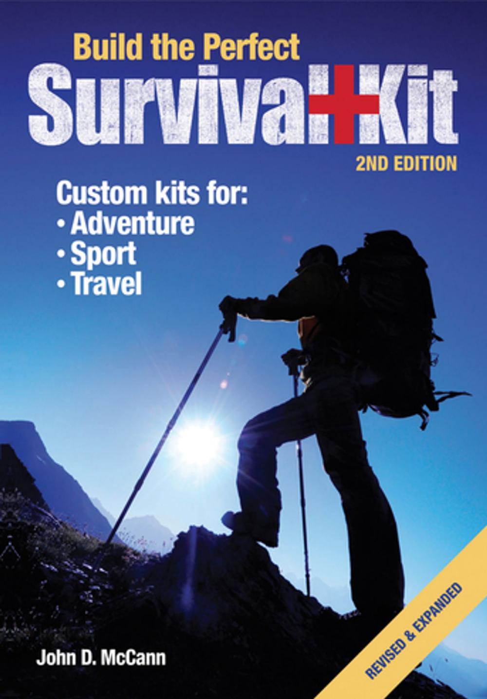 Big bigCover of Build the Perfect Survival Kit