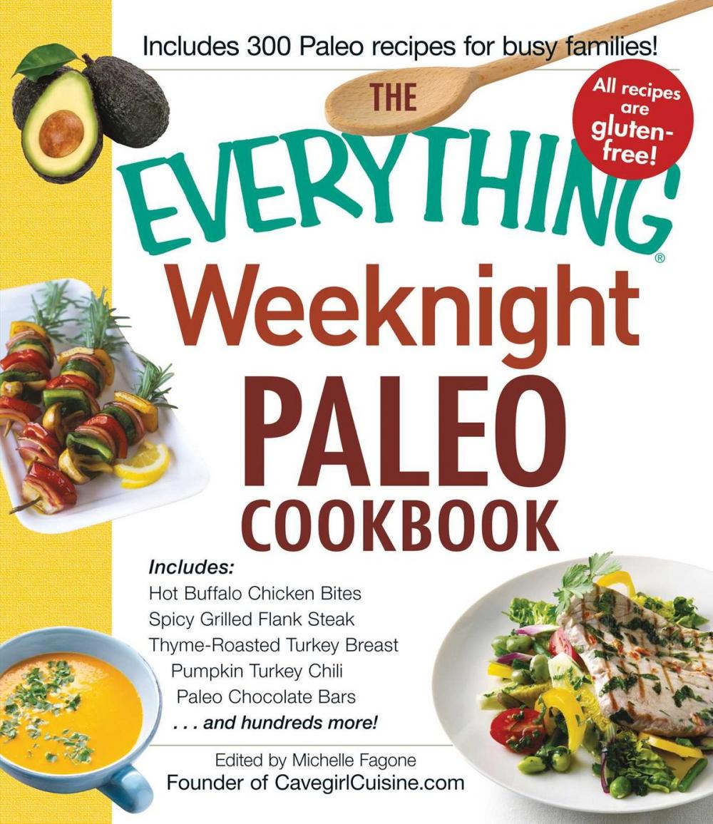 Big bigCover of The Everything Weeknight Paleo Cookbook