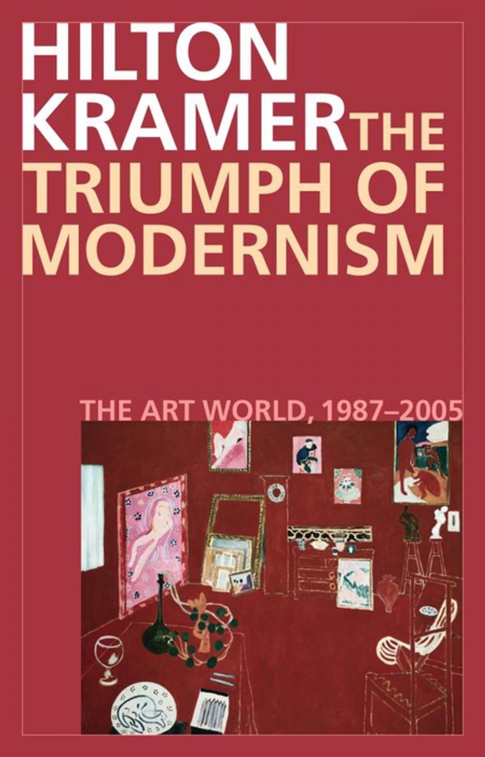 Big bigCover of The Triumph of Modernism