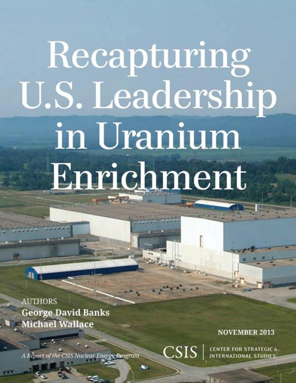 Big bigCover of Recapturing U.S. Leadership in Uranium Enrichment