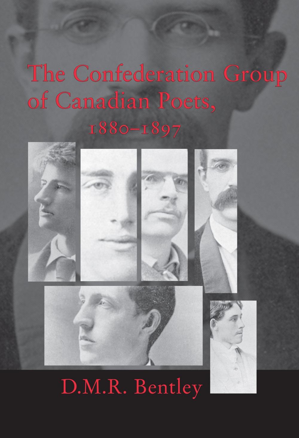 Big bigCover of The Confederation Group of Canadian Poets, 1880-1897