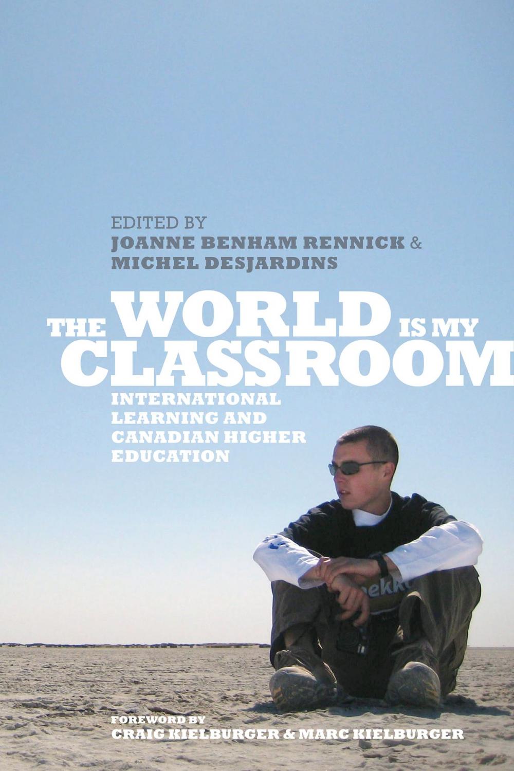 Big bigCover of The World is My Classroom