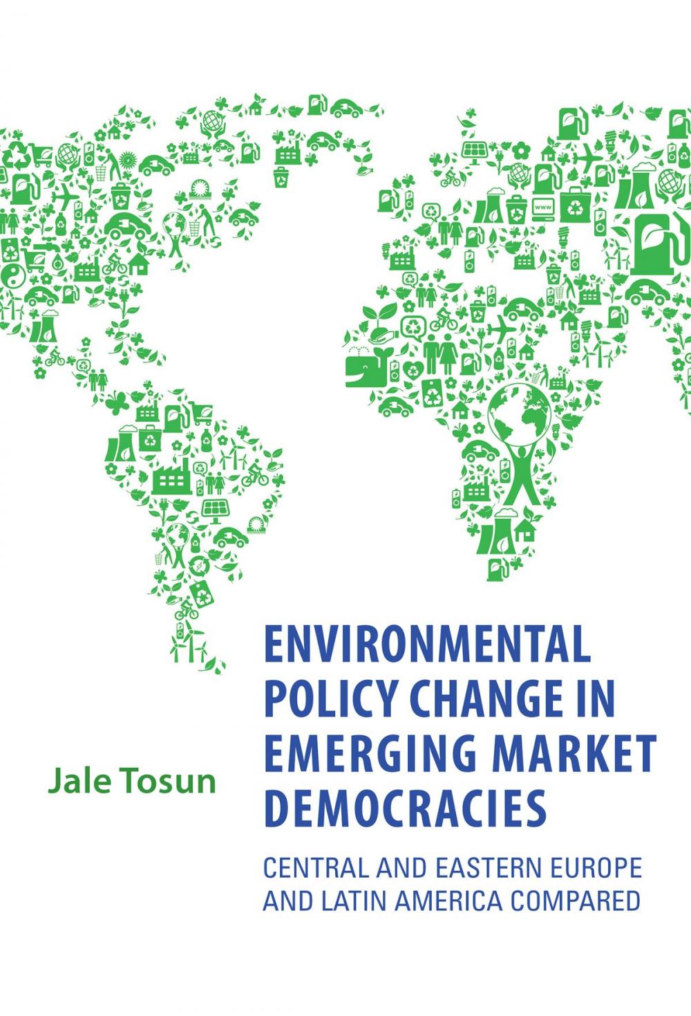 Big bigCover of Environmental Policy Change in Emerging Market Democracies