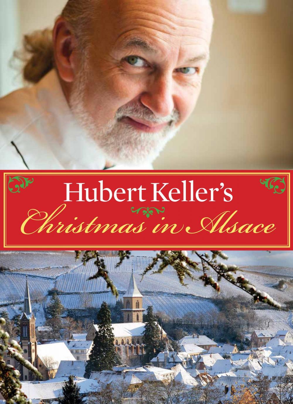 Big bigCover of Hubert Keller's Christmas in Alsace