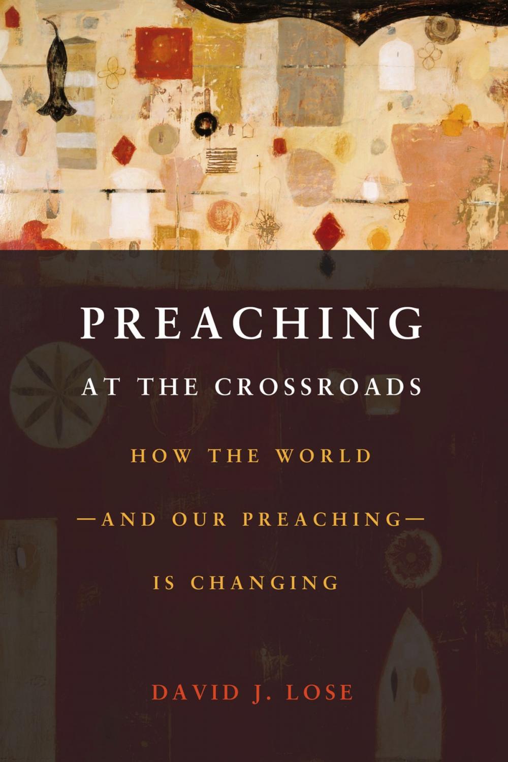 Big bigCover of Preaching at the Crossroads