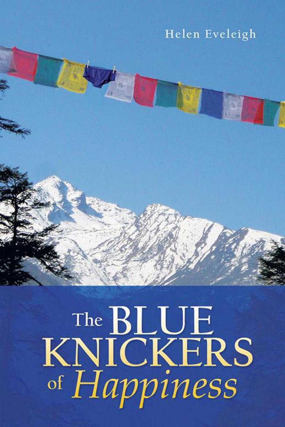 Big bigCover of The Blue Knickers of Happiness