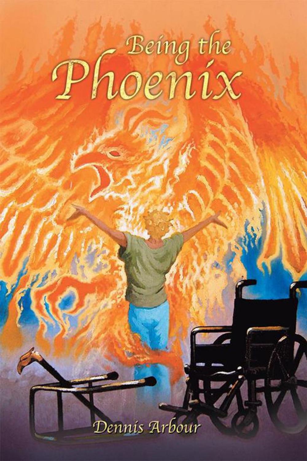 Big bigCover of Being the Phoenix