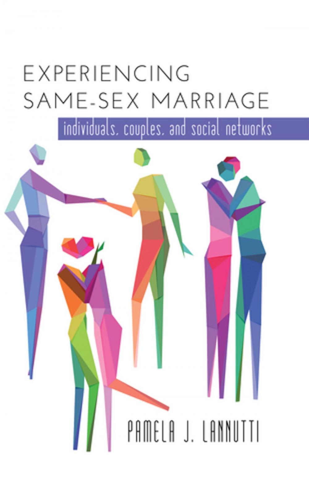 Big bigCover of Experiencing Same-Sex Marriage