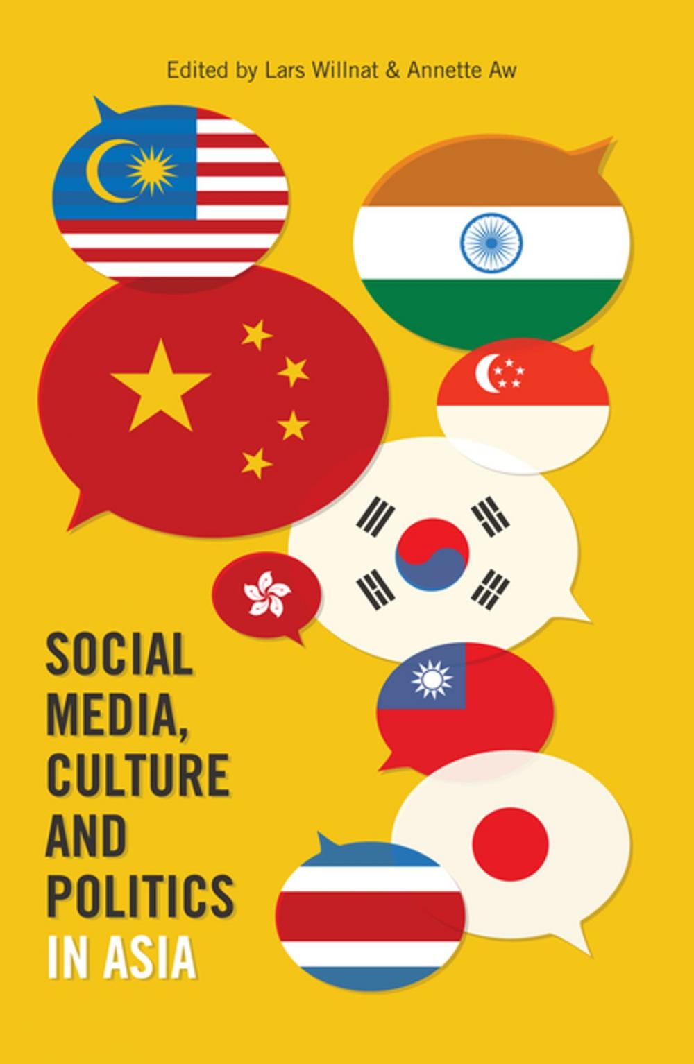 Big bigCover of Social Media, Culture and Politics in Asia