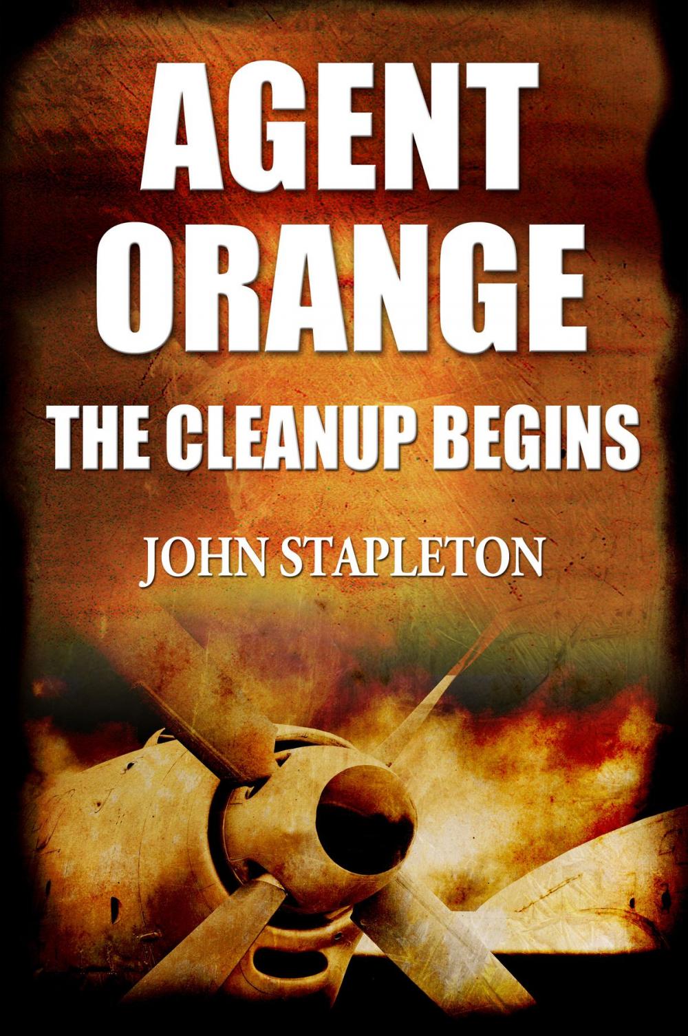 Big bigCover of Agent Orange: The Cleanup Begins