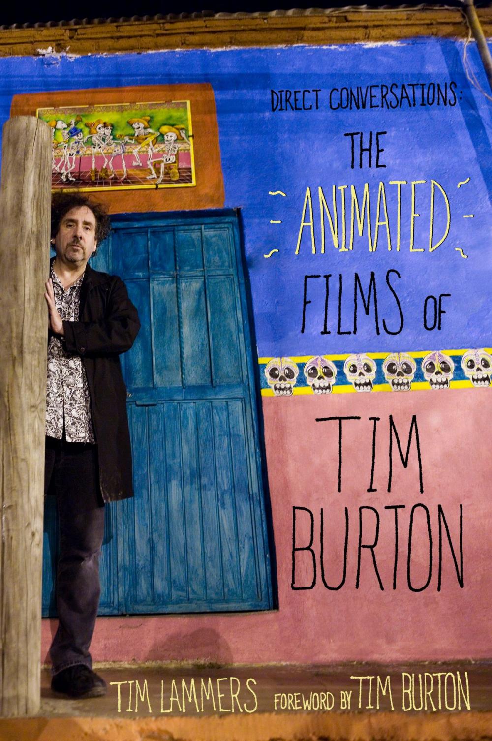 Big bigCover of Direct Conversations: The Animated Films of Tim Burton (Foreword by Tim Burton)