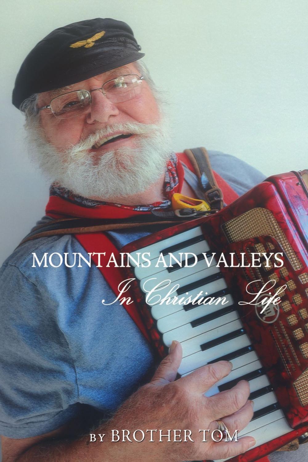 Big bigCover of Mountains and Valleys in Christian Life