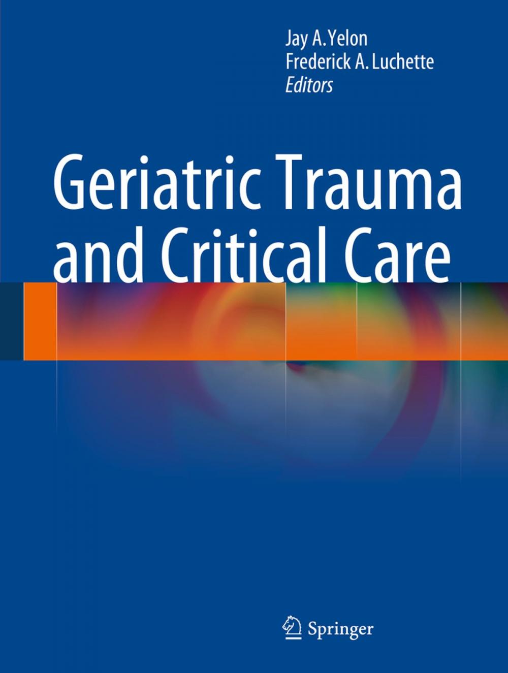 Big bigCover of Geriatric Trauma and Critical Care