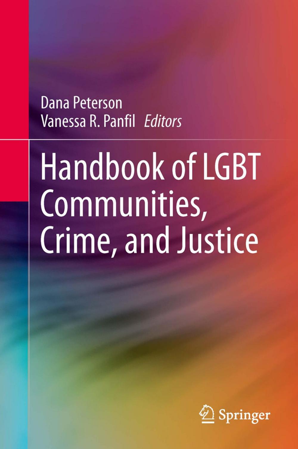 Big bigCover of Handbook of LGBT Communities, Crime, and Justice