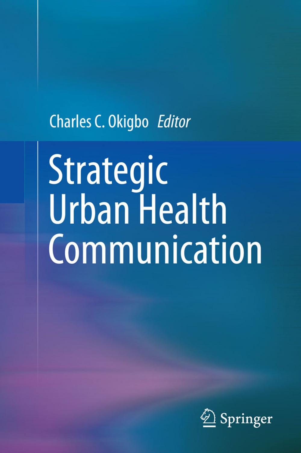 Big bigCover of Strategic Urban Health Communication