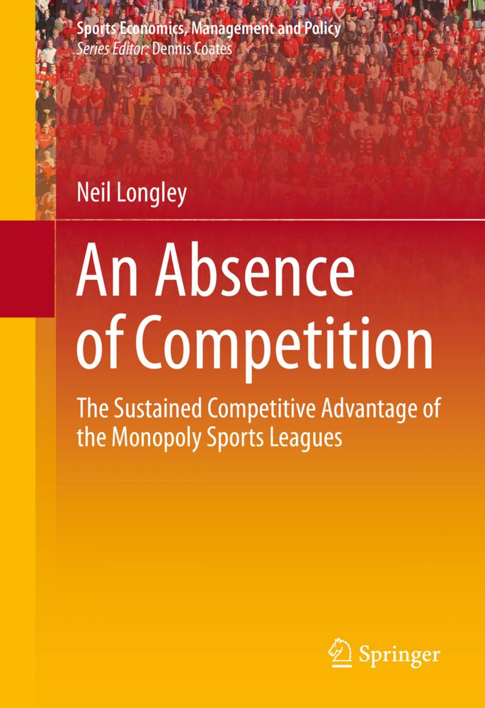 Big bigCover of An Absence of Competition