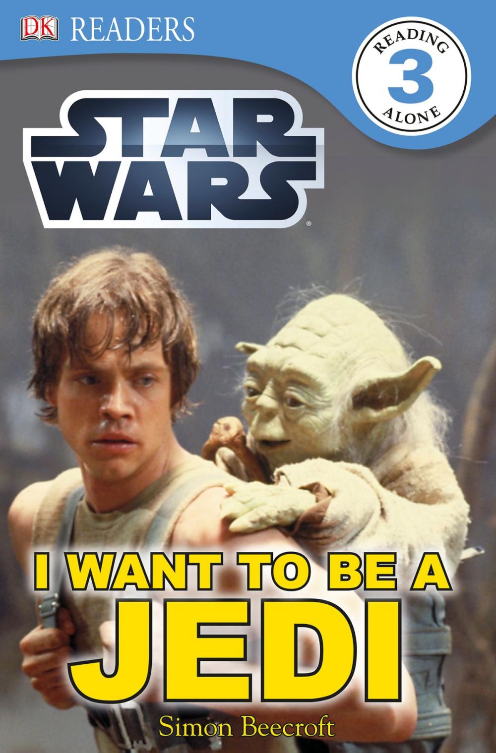 Big bigCover of DK Readers L3: Star Wars: I Want To Be A Jedi