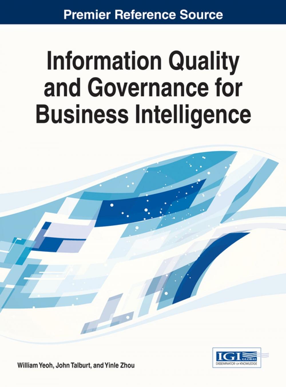 Big bigCover of Information Quality and Governance for Business Intelligence