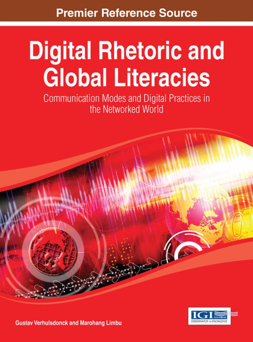 Big bigCover of Digital Rhetoric and Global Literacies