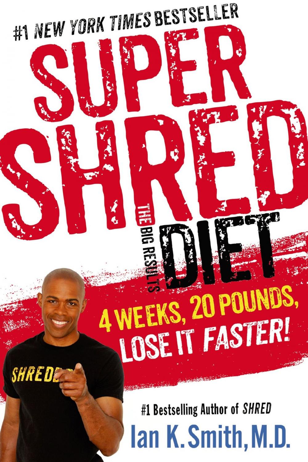 Big bigCover of Super Shred: The Big Results Diet