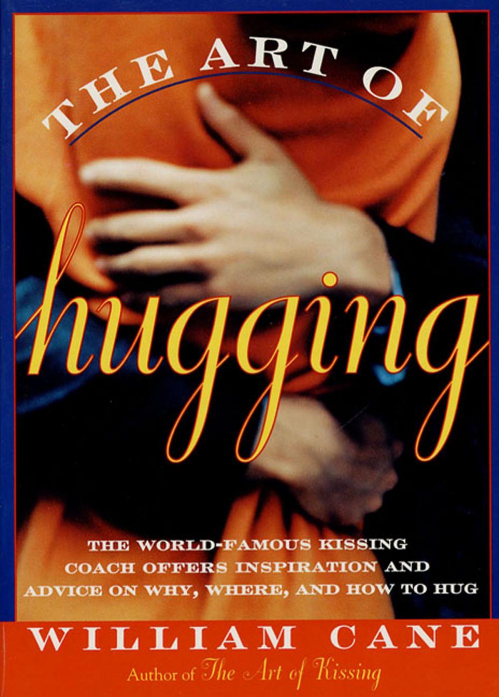 Big bigCover of The Art of Hugging