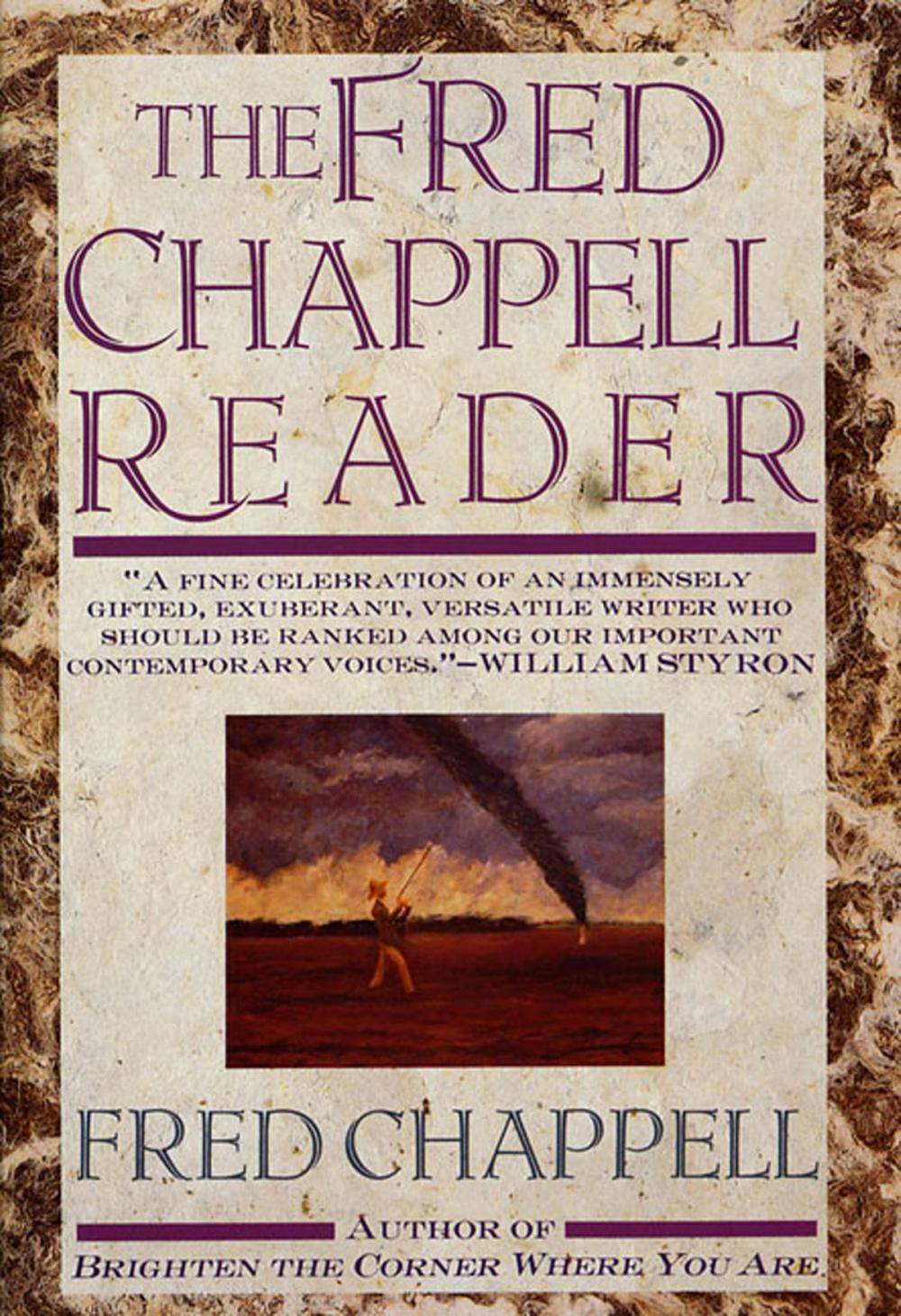 Big bigCover of The Fred Chappell Reader