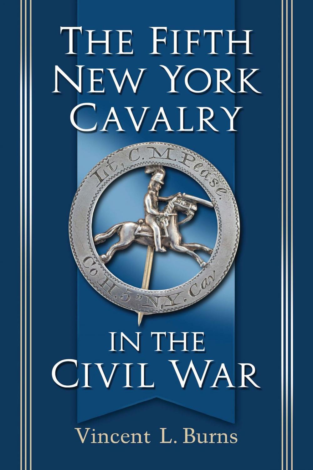 Big bigCover of The Fifth New York Cavalry in the Civil War