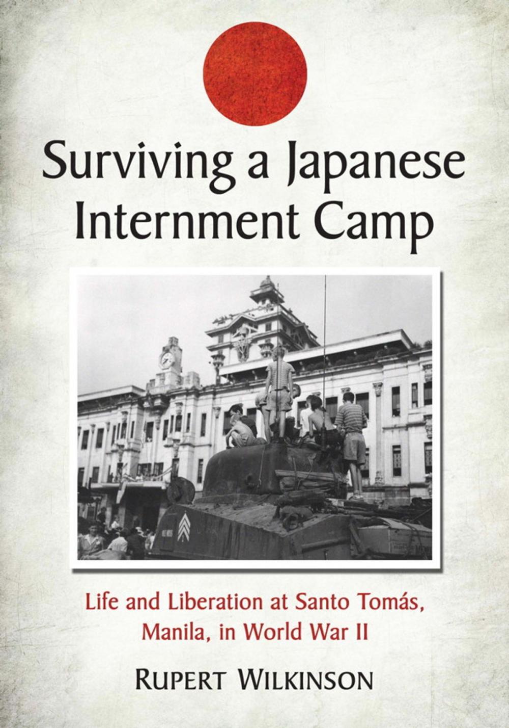 Big bigCover of Surviving a Japanese Internment Camp