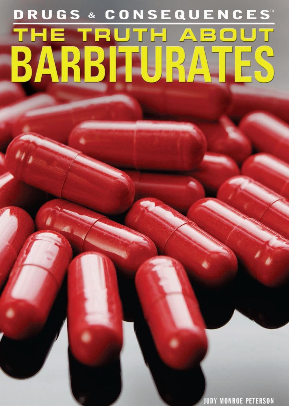 Big bigCover of The Truth About Barbiturates