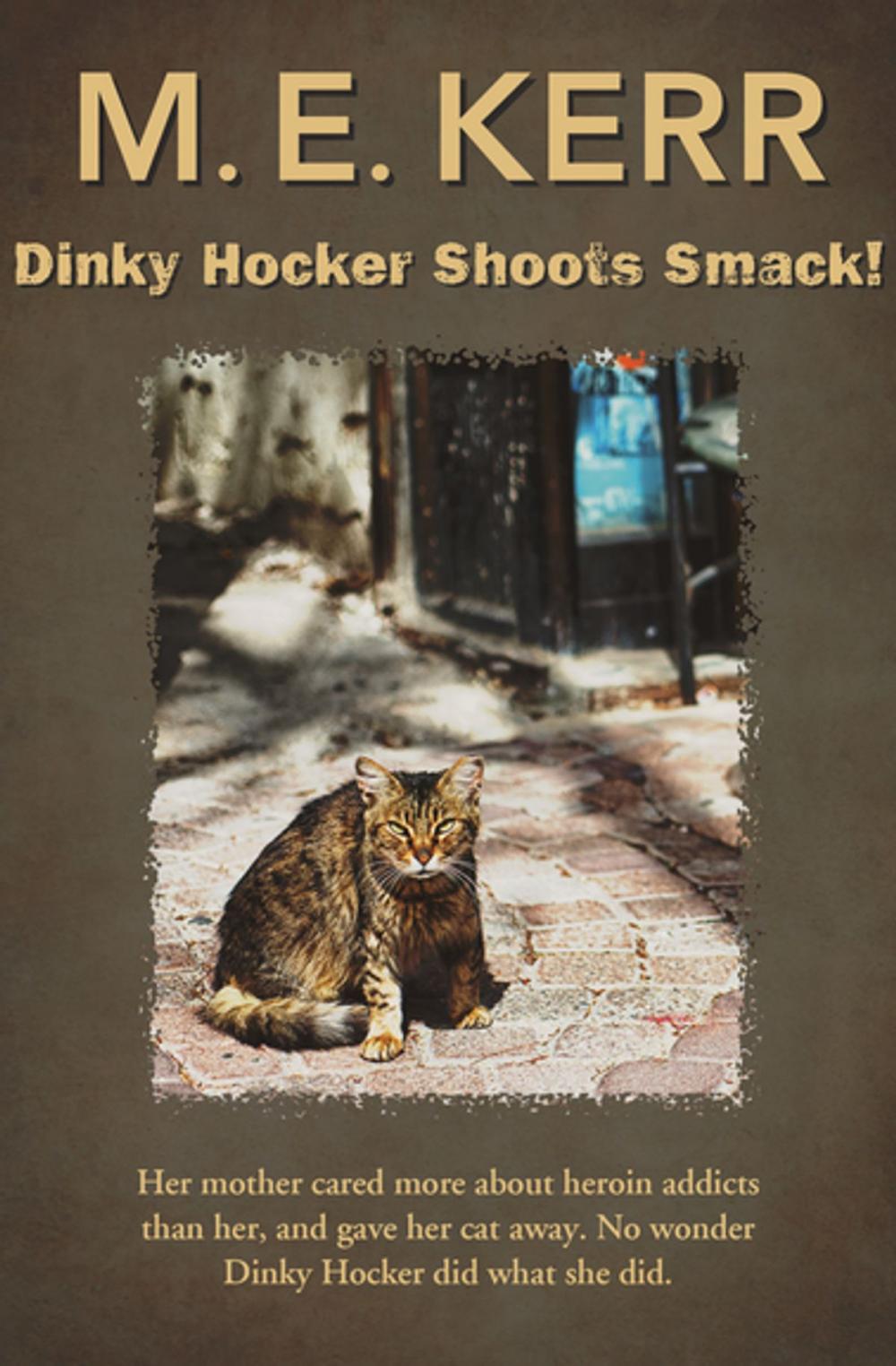 Big bigCover of Dinky Hocker Shoots Smack!