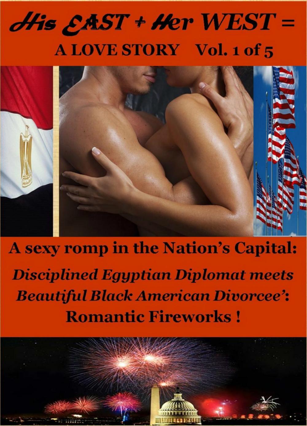 Big bigCover of His East + Her West = A Love Story: New Traditions in Romance