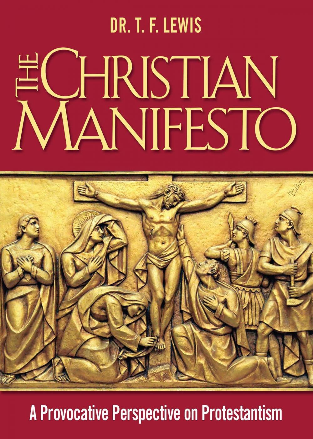 Big bigCover of The Christian Manifesto