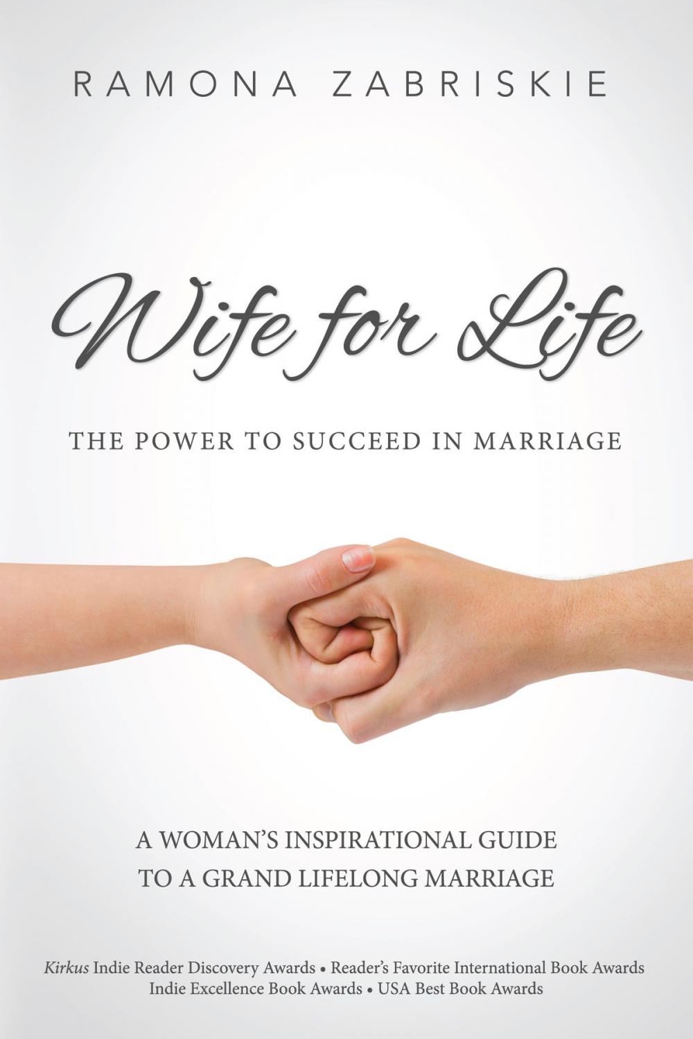 Big bigCover of Wife for Life: The Power to Succeed in Marriage