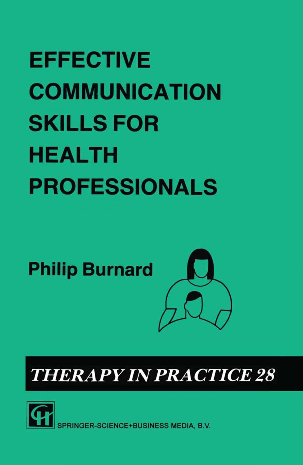 Big bigCover of Effective Communication Skills for Health Professionals