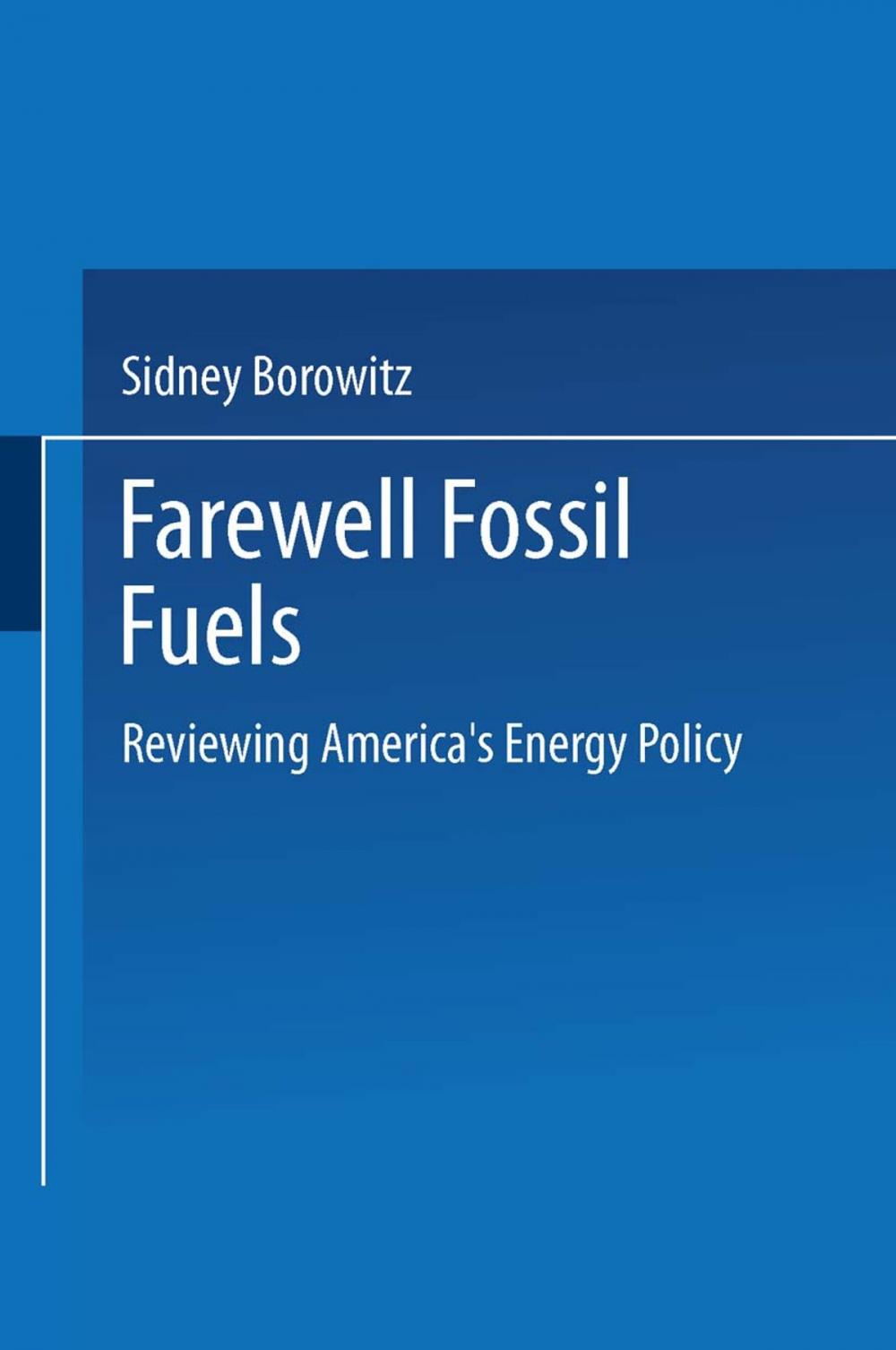 Big bigCover of Farewell Fossil Fuels