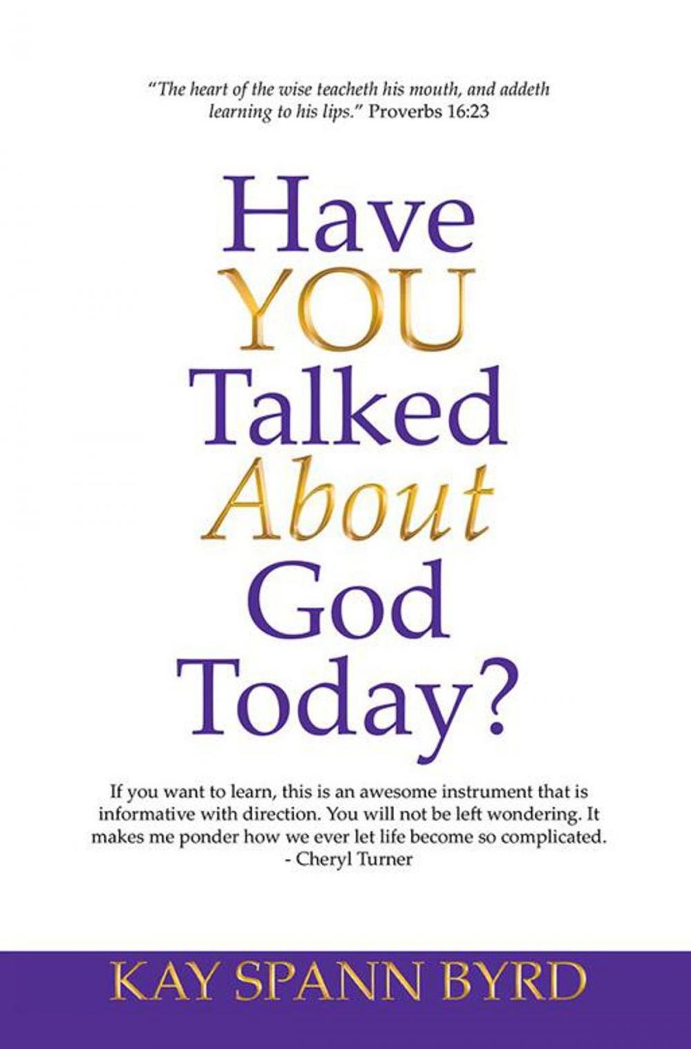 Big bigCover of Have You Talked About God Today?