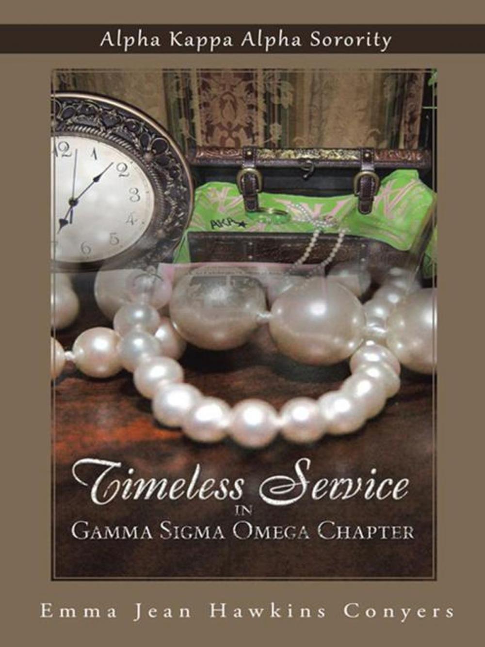 Big bigCover of Timeless Service in Gamma Sigma Omega Chapter