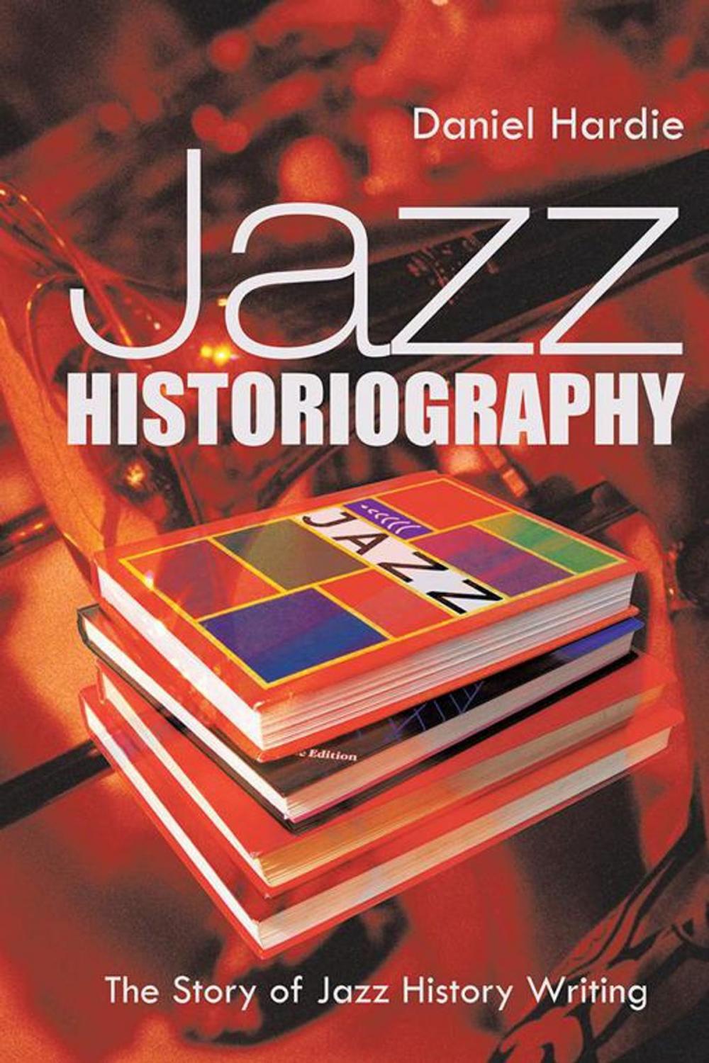 Big bigCover of Jazz Historiography