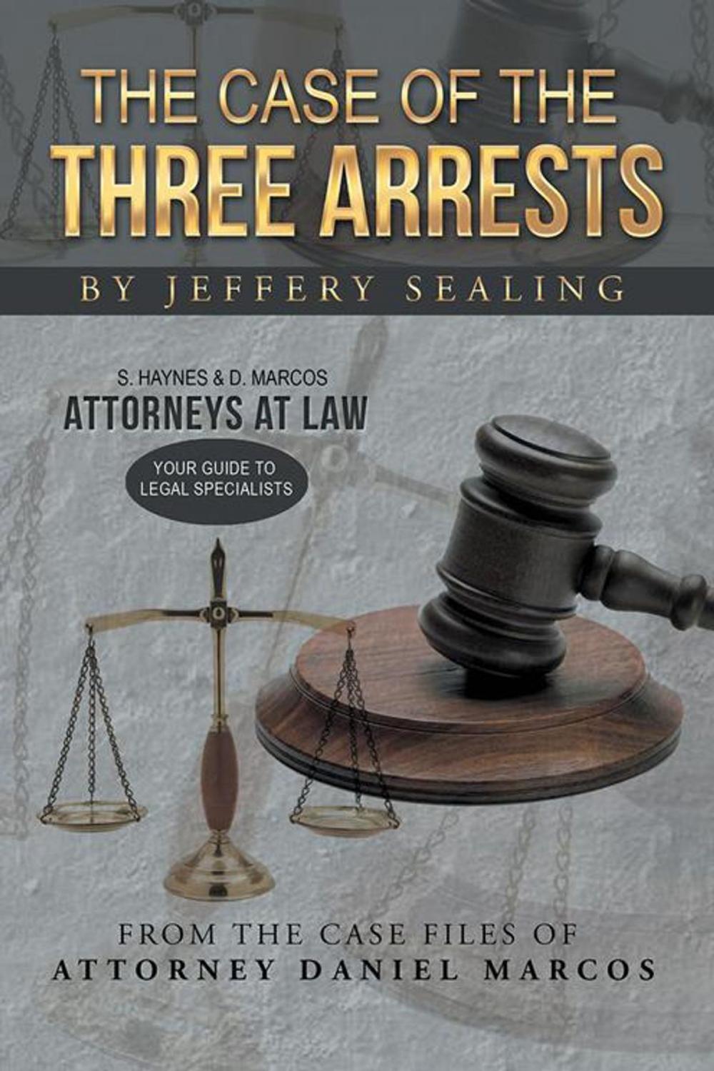 Big bigCover of The Case of the Three Arrests