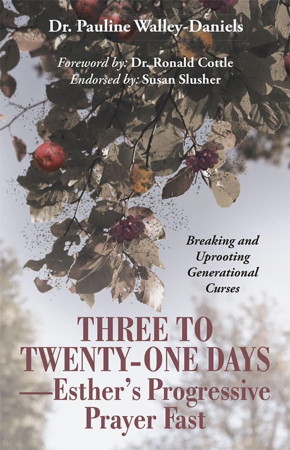 Big bigCover of Three to Twenty-One Days—Esther’S Progressive Prayer Fast