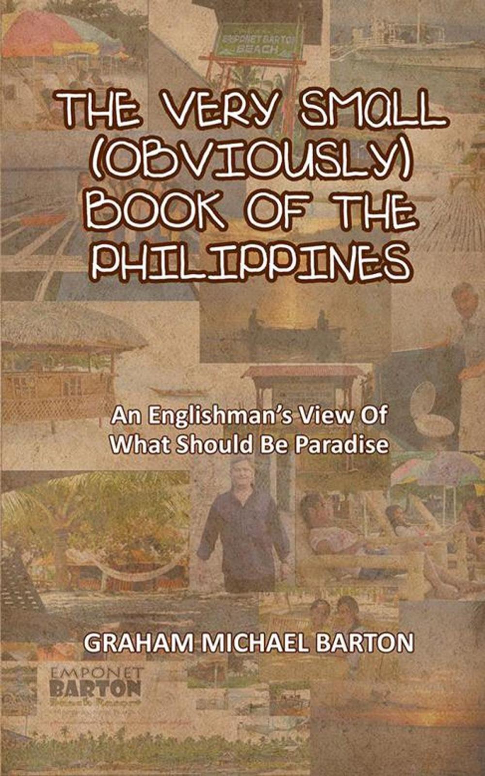 Big bigCover of The Very Small (Obviously) Book of the Philippines