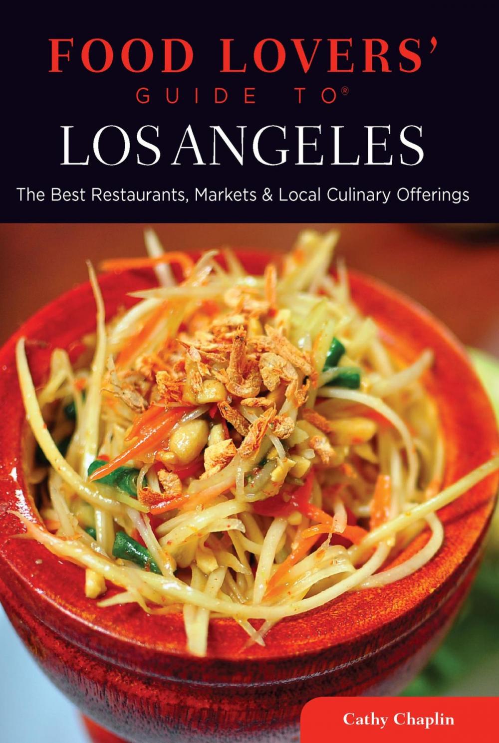 Big bigCover of Food Lovers' Guide to® Los Angeles