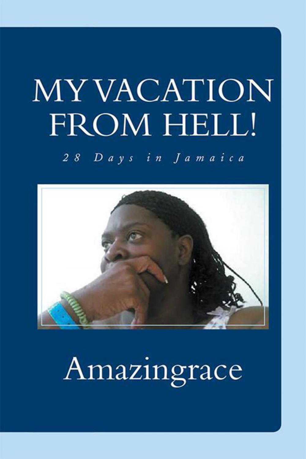 Big bigCover of My Vacation from Hell!