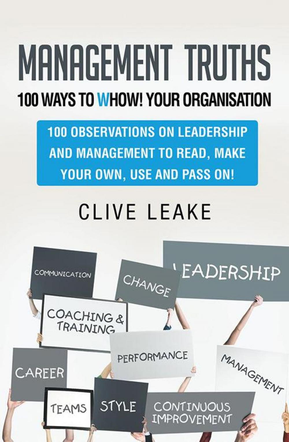 Big bigCover of Management Truths – 100 Ways to Whow! Your Organisation