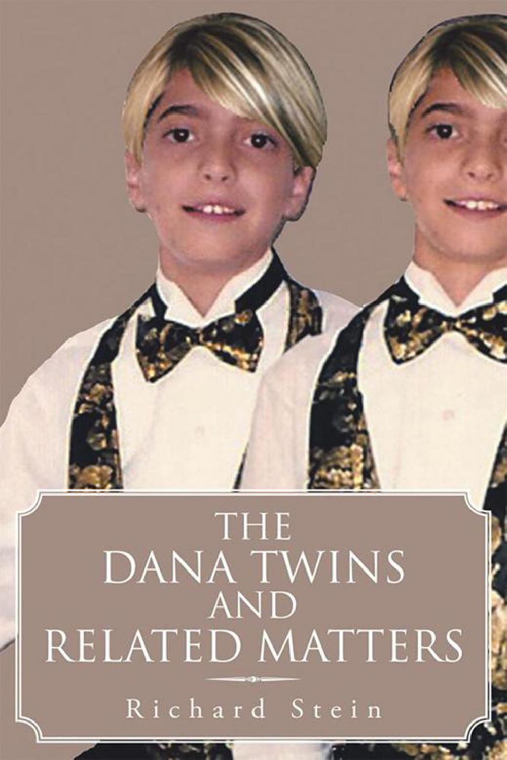 Big bigCover of The Dana Twins and Related Matters