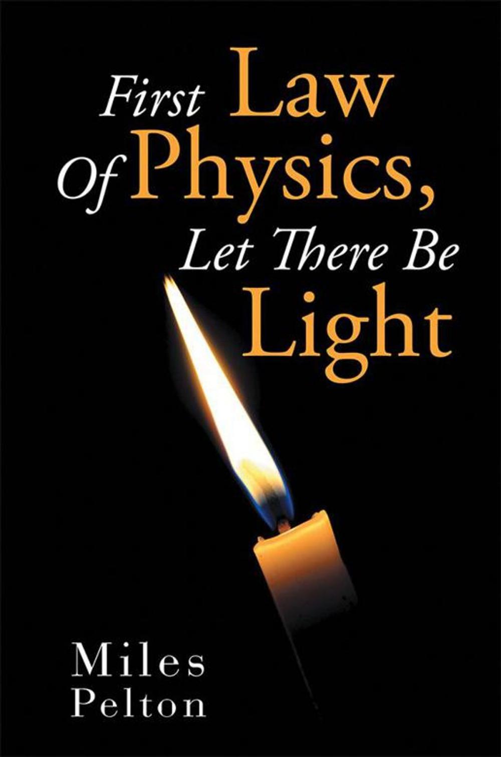 Big bigCover of First Law of Physics, Let There Be Light